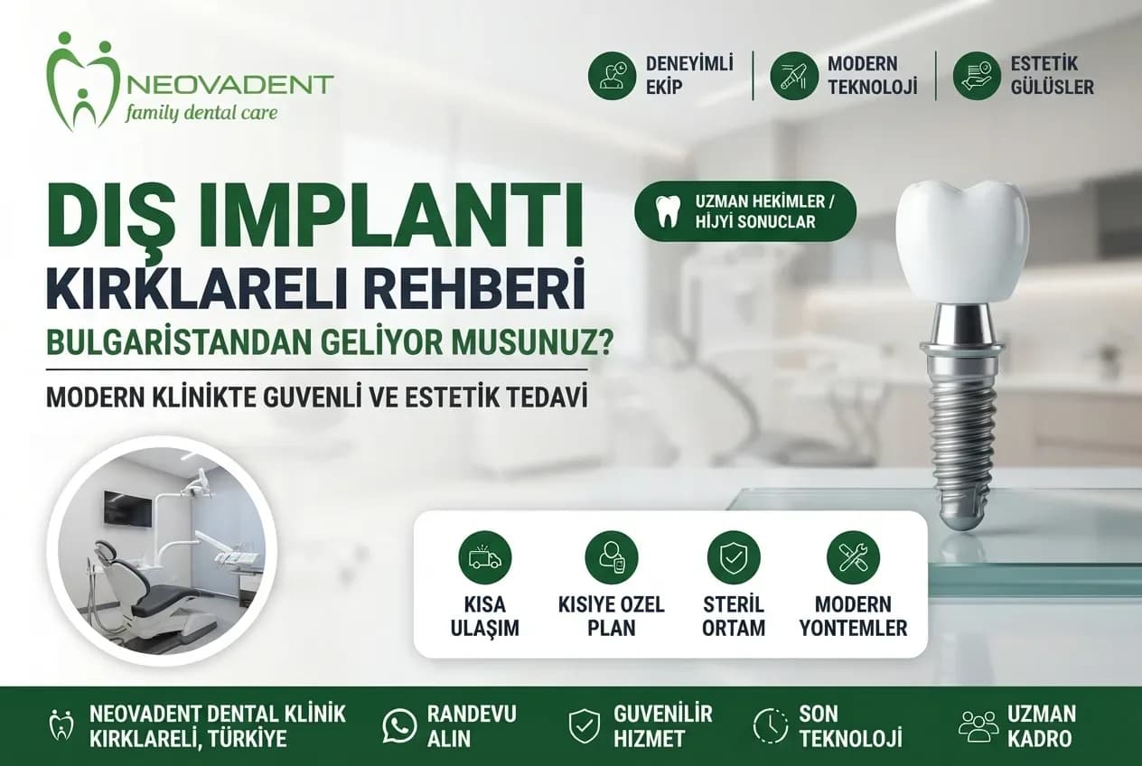 Bulgaristan’dan Türkiye’ye Diş İmplantı: Kırklareli Rehberi